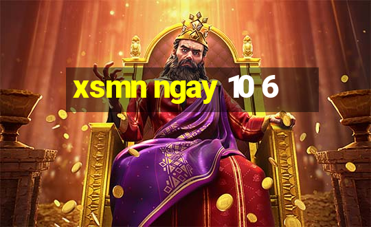 xsmn ngay 10 6