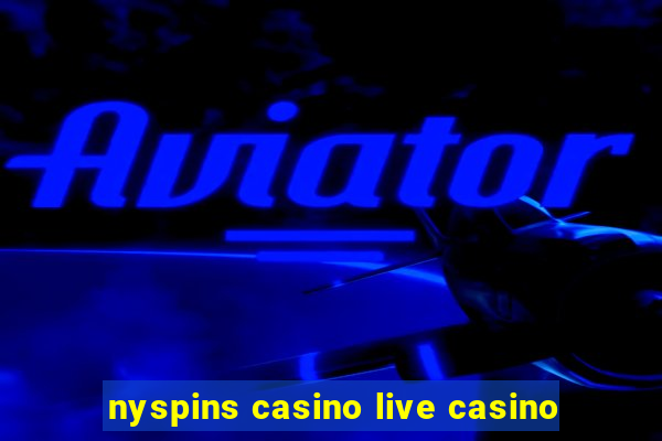 nyspins casino live casino