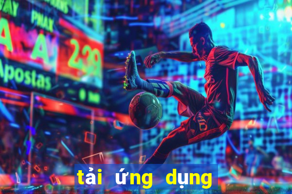 tải ứng dụng trò chơi