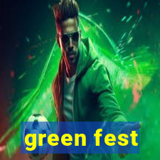 green fest