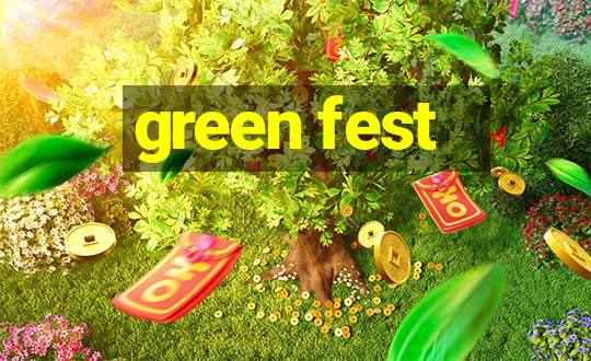 green fest