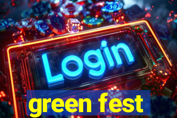 green fest