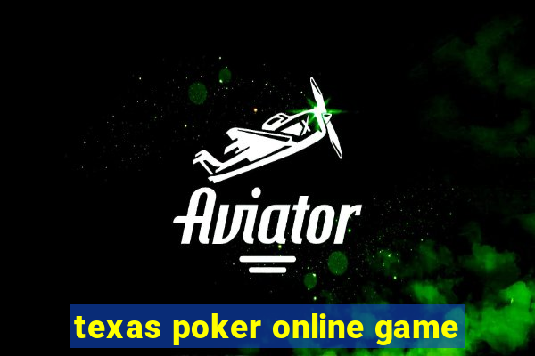 texas poker online game