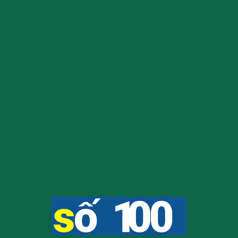 số 100