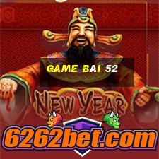 game bài 52