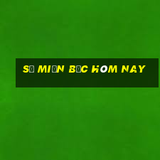 số miền bắc hôm nay