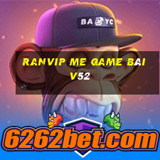 Ranvip Me Game Bài V52