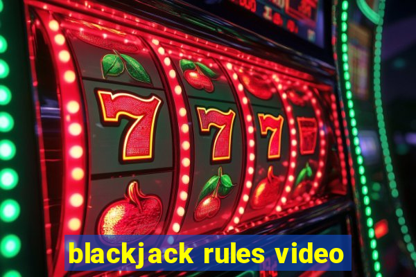 blackjack rules video