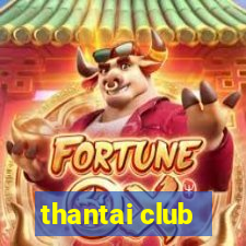 thantai club