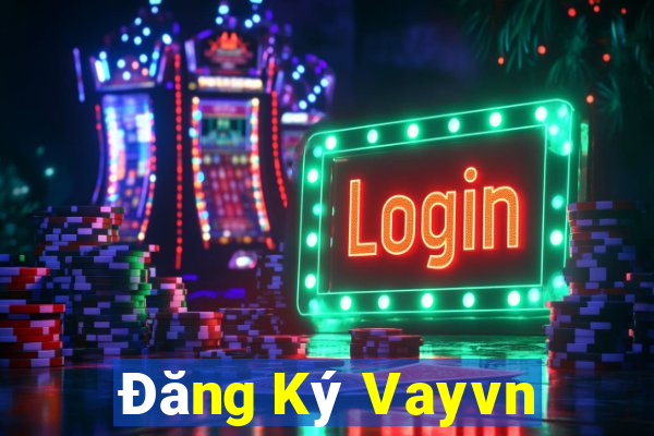 Đăng Ký Vayvn