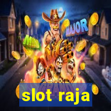 slot raja