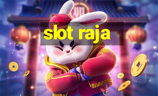 slot raja