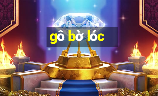 gô bờ lóc