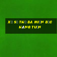 xổ số thứ ba miền bắc hàng tuần