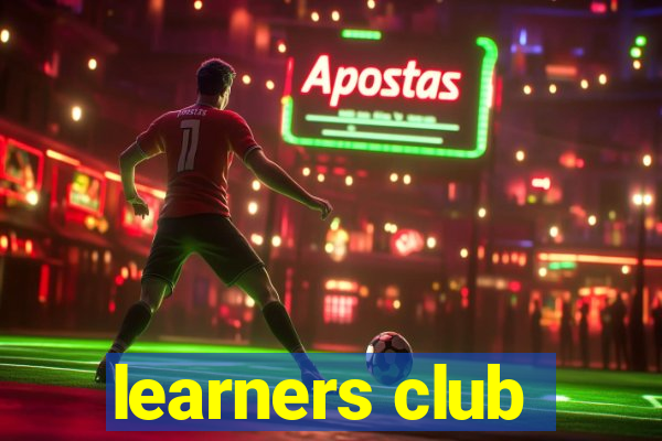 learners club