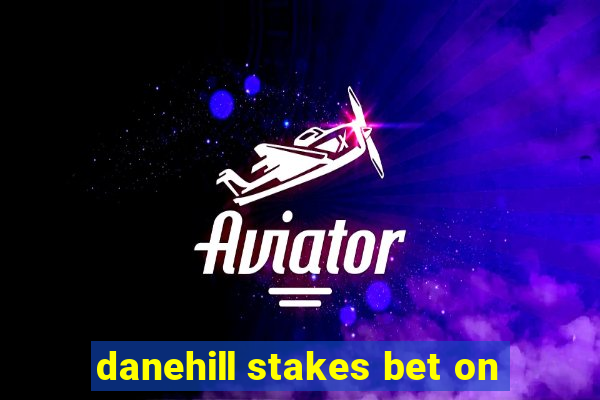 danehill stakes bet on