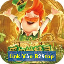 Link Vào B29top