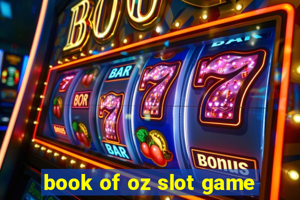 book of oz slot game