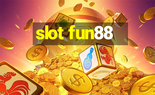 slot fun88