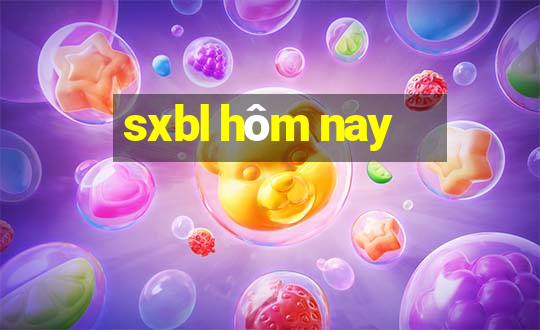 sxbl hôm nay