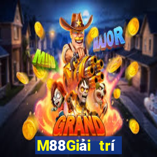 M88Giải trí trong đô thị