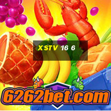 xstv 16 6