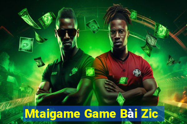 Mtaigame Game Bài Zic