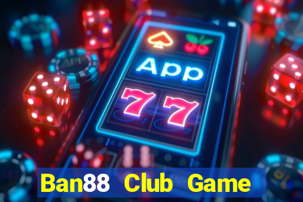 Ban88 Club Game Thẻ Bài Eloras