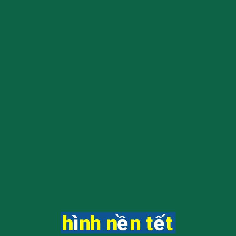 hình nền tết