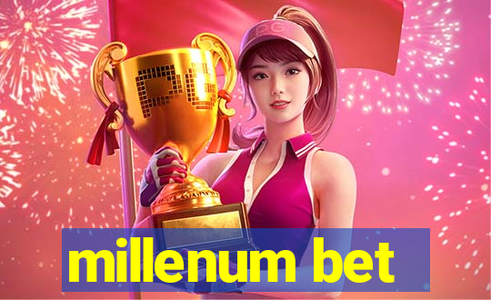 millenum bet