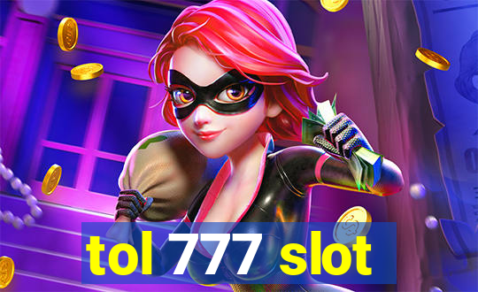 tol 777 slot