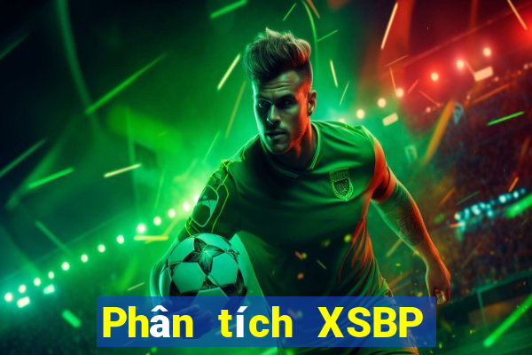 Phân tích XSBP ngày 21