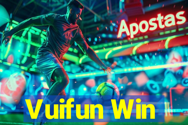 Vuifun Win