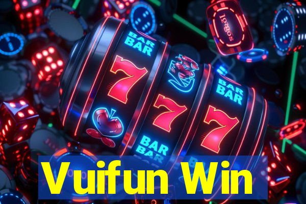 Vuifun Win