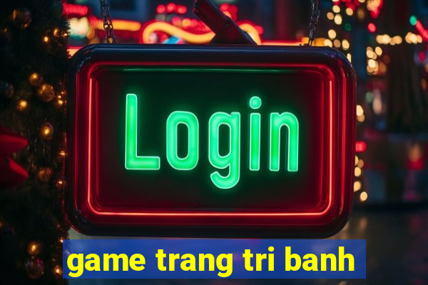 game trang tri banh