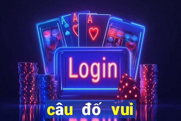 câu đố vui dân gian