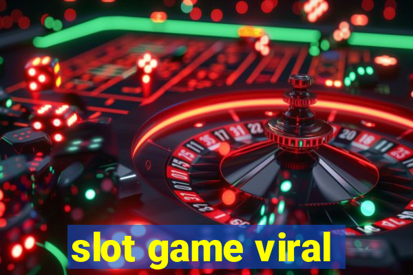 slot game viral