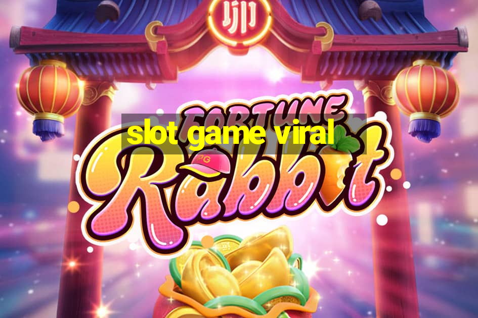 slot game viral