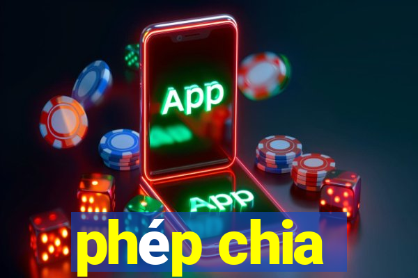 phép chia