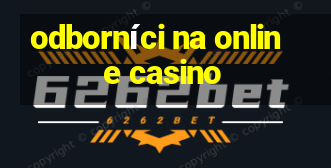 odborníci na online casino