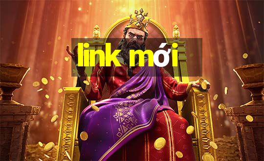 link mới