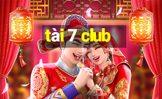 tai 7 club