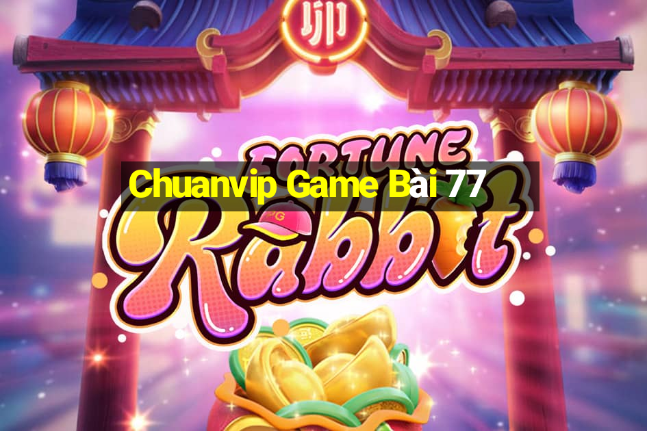 Chuanvip Game Bài 77