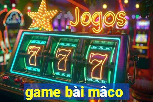 game bài mâco