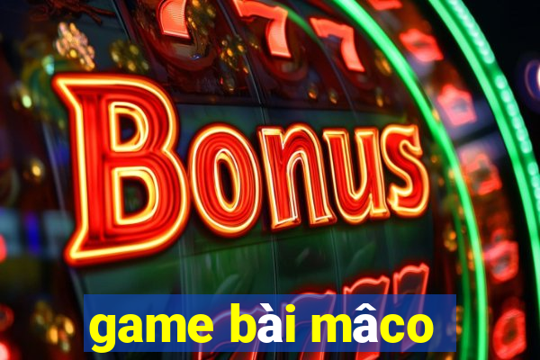 game bài mâco