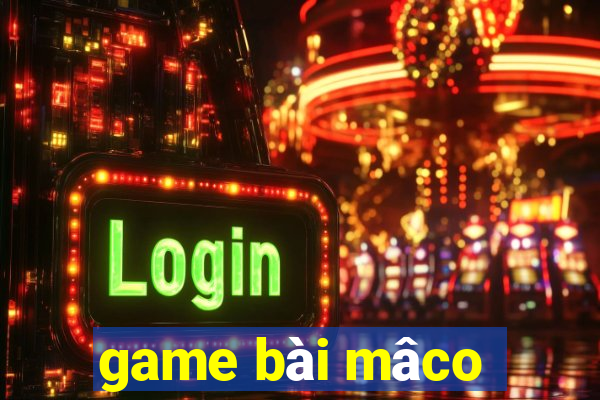 game bài mâco