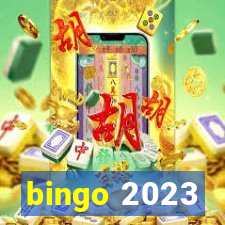 bingo 2023