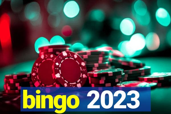 bingo 2023