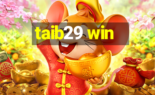 taib29 win