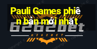 Pauli Games phiên bản mới nhất